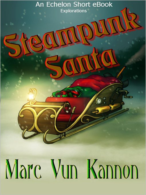 Title details for Steampunk Santa by Marc Vun Kannon - Available